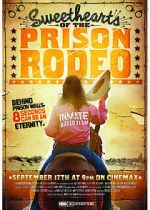 Watch Sweethearts of the Prison Rodeo Watch123movies
