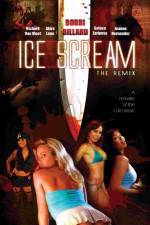 Watch Ice Scream: The ReMix Watch123movies