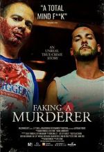 Watch Faking A Murderer Watch123movies