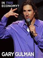 Watch Gary Gulman: In This Economy? Watch123movies