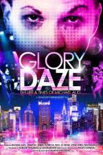 Watch Glory Daze The Life and Times of Michael Alig Watch123movies