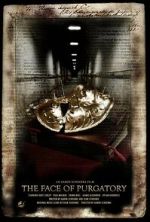 Watch The Face of Purgatory (Short 2008) Watch123movies