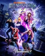 Watch Monster High 2 Watch123movies