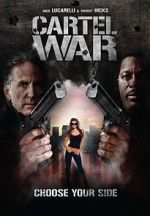 Watch Cartel War Watch123movies