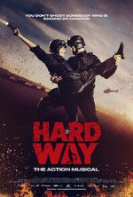 Watch Hard Way: The Action Musical (Short 2017) Watch123movies