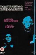 Watch Dance with a Stranger Watch123movies