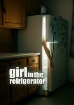 Watch Girl in the Refrigerator Watch123movies