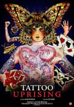 Watch Tattoo Uprising Watch123movies