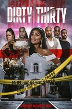 Watch Dirty Thirty Watch123movies