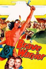 Watch Brave Warrior Watch123movies