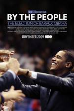 Watch By the People The Election of Barack Obama Watch123movies
