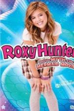 Watch Roxy Hunter and the Myth of the Mermaid Watch123movies