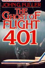 Watch The Ghost of Flight 401 Watch123movies