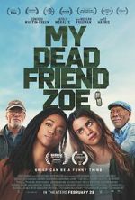 Watch My Dead Friend Zoe Watch123movies