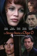Watch The Strange Story of Olga O Watch123movies