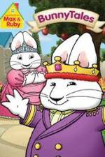 Watch Max And Ruby: Bunny Tales Watch123movies