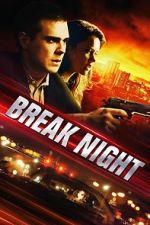 Watch Break Night Watch123movies
