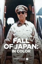 Watch Fall of Japan: In Color Watch123movies