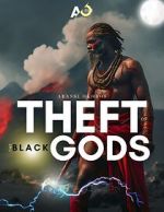 Watch Theft of the Black Gods: The Superheroes Watch123movies