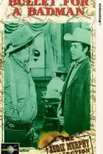 Watch Bullet for a Badman Watch123movies