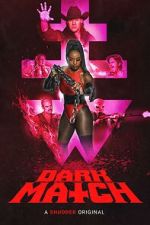 Watch Dark Match Watch123movies