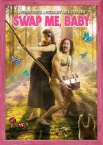 Watch Swap Me, Baby Watch123movies