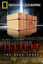 Watch Illicit: The Dark Trade Watch123movies