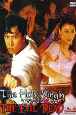 Watch The Holy Virgin Versus the Evil Dead Watch123movies