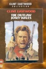 Watch The Outlaw Josey Wales Watch123movies
