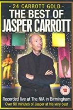 Watch Jasper Carrott: 24 Carrott Gold Watch123movies