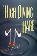 Watch High Diving Hare (Short 1949) Watch123movies