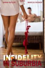 Watch Infidelity in Suburbia Watch123movies
