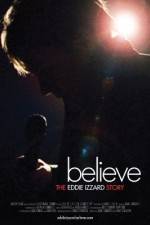 Watch Believe The Eddie Izzard Story Watch123movies