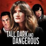 Watch Tall, Dark and Dangerous Watch123movies