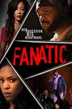 Watch Fanatic Watch123movies