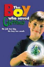 Watch The Boy Who Saved Christmas Watch123movies