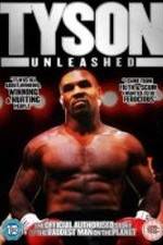 Watch Tyson Unleashed Watch123movies