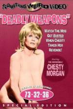 Watch Deadly Weapons Watch123movies