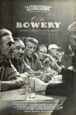 Watch On the Bowery Watch123movies