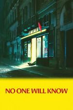 Watch No One Will Know Watch123movies