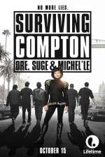 Watch Surviving Compton: Dre, Suge & Michel\'le Watch123movies