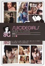 Watch SuicideGirls: Guide to Living Watch123movies