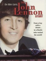 Watch In His Life: The John Lennon Story Watch123movies