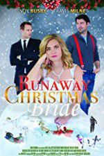 Watch Runaway Christmas Bride Watch123movies