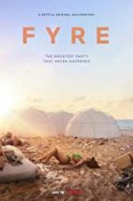 Watch Fyre Watch123movies