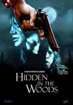 Watch Hidden in the Woods Watch123movies