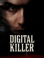 Watch Digital Killer Watch123movies