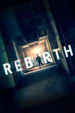 Watch Rebirth Watch123movies