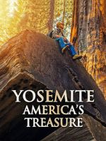 Watch Yosemite: America\'s Treasure Watch123movies