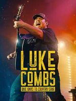Watch Luke Combs: Dive Bars to Country Star Watch123movies